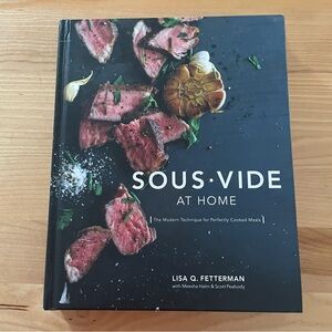 Sous-Vide at home cookbook 280 pages by Lisa Q. Fetterman